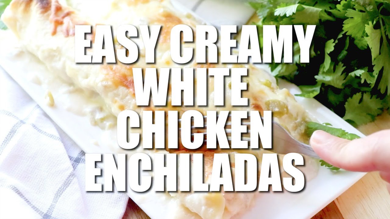 How to make: CREAMY WHITE CHICKEN ENCHILADAS
